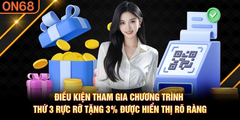 Thứ 3 Rực Rỡ Tặng 3% – Khuyến Mãi Nạp Tiền Hấp Dẫn - on68g.com - spinluxe88.buzz